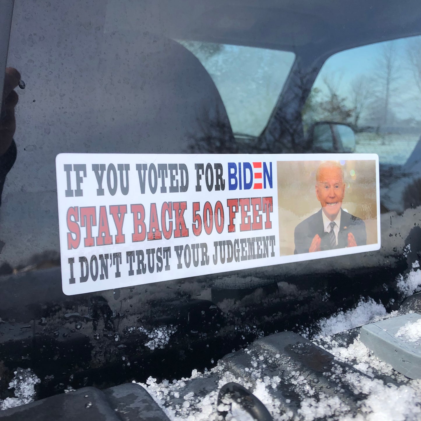 "If You Voted For Biden" Bumper Stickers